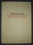 Milionul - Cartea minunatelor calatorii ale lui Marco Polo