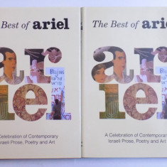 THE BEST OF ARIEL - A CELEBRATION OF CONTEMPORARY ISRAELI PROSE , POETRY AND ART , VOL. I - II selected and edited by ASHER WEILL , 1993