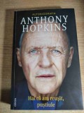 Anthony Hopkins - Hai ca am reusit, pustiule! - Autobiografia (Editura Nemira, 2025)