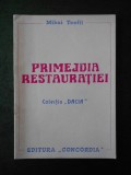 MIHAI TEOFIL - PRIMEJDIA RESTAURATIEI