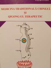 MEDICINA TRADI?IONALA CHINEZA SI QIGONGUL TERAPEUTIC - CEZAR CULDA ED LICORNA foto