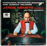 J&aacute;nos N&eacute;meth cu orchestra populară &lrm;&ndash; Melodii maghiare, slovace, rom&acirc;nești și rusești [ vinil, LP ] nm / vg+ Qualiton, Ungaria _ romani