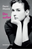 Cumpara ieftin Din Suflet, Demi Moore - Editura RAO Books