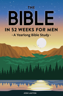 The Bible in 52 Weeks for Men: A Yearlong Bible Study foto