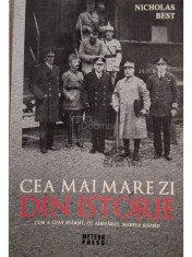 Nicholas Best - Cea mai mare zi din istorie (Editia: 2018) foto