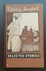 Selected Stories - Katherine Mansfield