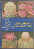 S. Copacescu, Bobirnac, Grigoras - Micii gradinari in minunata lume a plantelor, 1987