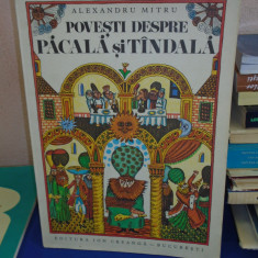 ALEXANDRU MITRU - POVESTI DESPRE PACALA SI TANDALA * ILUSTRATII DONE STAN , 1975