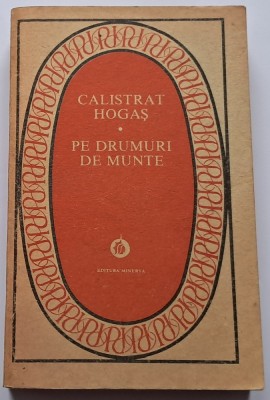 Calistrat Hogas - Pe drumuri de munte foto