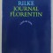 Journal florentin / Rainer Maria Rilke