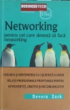 NETWORKING PENTRU CEI CARE DETESTA SA FACA NETWORKING-DEVORA ZACK-248771