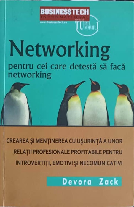 NETWORKING PENTRU CEI CARE DETESTA SA FACA NETWORKING-DEVORA ZACK