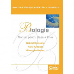 Manual Cls. A XII-A Biologie - Mohan 2014, Gheorghe Mohan, Aurel Ardelean, Gabriel Corneanu