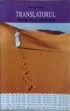 Translatorul. Amintiri despre Darfur - Daoud Hari, Editura Allfa, 2009, Romana, Roman, Beletristica, Paperback