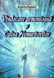 Cumpara ieftin Vindecare armonioasa si calea nemuritorilor - 2005 - Jasmuheen (Z267)