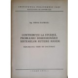 CONTRIBUTII LA STUDIUL PROBLEMEI DIMENSIONARII SISTEMELOR RUTIERE RIGIDE. REZUMATUL TEZEI DE DOCTORAT-MIHAI-248050