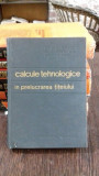 CALCULE TEHNOLOGICE IN PRELUCRAREA TITEIULUI - D.A. GUSEINOV