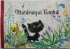 Motanasul Tumba Ilustratii Dagmar Schwintowsky &ndash; Gisela Straube (putin uzata)