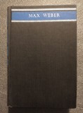 Reinhard Bendix - Max Weber: An Intellectual Portrait (1960; cartonată)