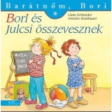 Bori &eacute;s Julcsi &ouml;sszevesznek - Bar&aacute;tnőm, Bori - Liane Schneider