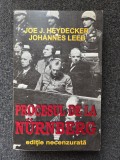 PROCESUL DE LA NURNBERG - Heydecker, Leeb (editie necenzurata 2006)