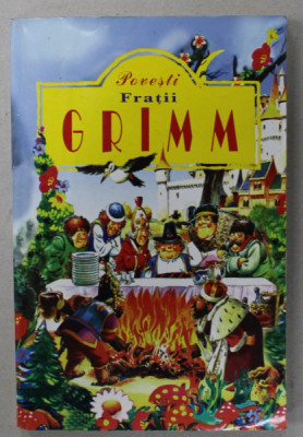 POVESTI de FRATII GRIMM , ilustrate de ROUSSEAU ...GRUNDIG , ANII &amp;#039;90 , COPERTA BROSATA foto