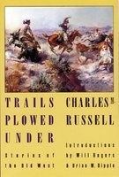 Trails Plowed Under: Stories of the Old West foto
