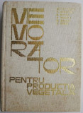 Memorator pentru productia vegetala &ndash; Gh. Balteanu