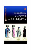 Catastih de bucureştean - Paperback brosat - Nicolae Vătămanu - Vremea