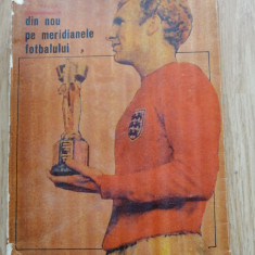 Constantin Teasca - Din nou pe meridianele fotbalului, 1967