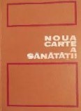 NOUA CARTE A SANATATII - GERHARD VENZMER