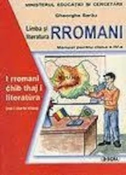 Limba si literatura rromani. Manual pentru clasa a IV-a/Gheorghe Sarau foto