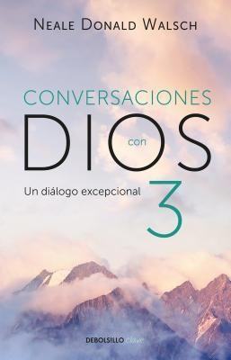 Conversaciones Con Dios 3: El Dialogo Excepcional / Conversations with God, Book 3: The Exceptional Dialog foto