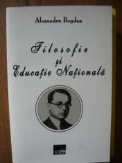 ALEXANDRU BOGDAN - FILOSOFIE SI EDUCATIE NATIONALA - 2010
