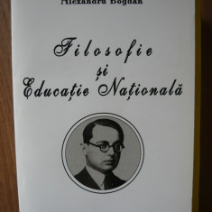 ALEXANDRU BOGDAN - FILOSOFIE SI EDUCATIE NATIONALA - 2010