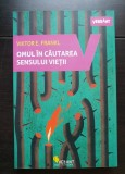 Omul &icirc;n căutarea sensului vieții - Viktor E. Frankl