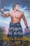 SUBJUGAREA UNUI SCOTIAN-MAYA BANKS-267833