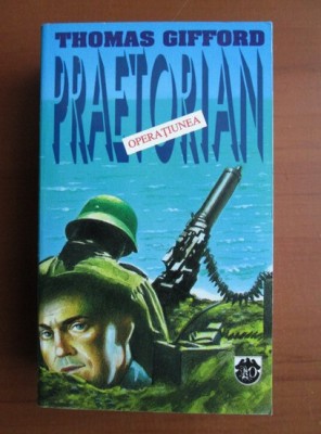 Thomas Gifford - Operatiunea Praetorian (1994) foto