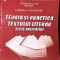 CONVORBIRI DIDACTICE: TEORIA SI PRACTICA TEXTULUI LITERAR, TESTE APLICATIVE-GABRIELA CIUBOTARU-262376