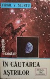 In cautarea astrilor