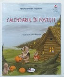 CALENDARUL IN POVESTI de ADRIANA MONICA GHEORGHIU si IULIAN BOGACIEV , 2021