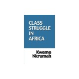 The Class Struggle in Africa