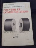 Pierre Schaeffer - Machines a Communiquer 2. Pouvoir et Communication