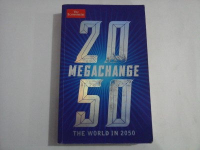 MEGACHANGE * THE WORLD IN 2050 - edited D. Franklin - London 2012 foto