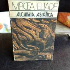 ALCHIMIA ASIATICA , Mircea Eliade , 1991