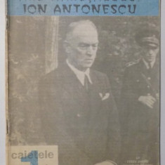 CAIETELE MAGAZIN ISTORIC NR. 1 - ULTIMELE ZILE ALE MARESALULUI ANTONESCU