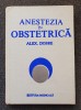 ANESTEZIA IN OBSTETRICA - Alex Dobre