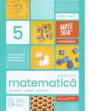 Matematica. Aritmetica, algebra, geometrie. Clasa a V-a. Consolidare. Partea a II-a (anul scolar 2026-2027)