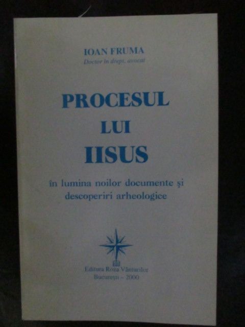Procesul lui Iisus Ioan Fruma