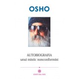 Autobiografia unui mistic nonconformist - Osho